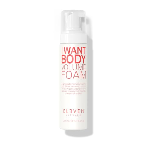 ELEVEN AUSTRALIA I Want Body Volume Foam, Lightweight Mousse - 6.8 Fl Oz – Cruelty Free, Gluten Free, Paraben Free, Fres