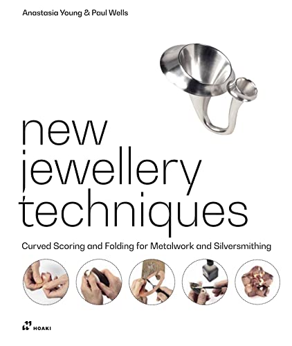 New Jewellery Techniques Curved Scoring and Folding for - by             
		   Anastasia Young     
       			(Author),  
       	 
	            
		   Paul Wells     
       			(Author) 
       	             Format: Hardcover Official Imagery - 1