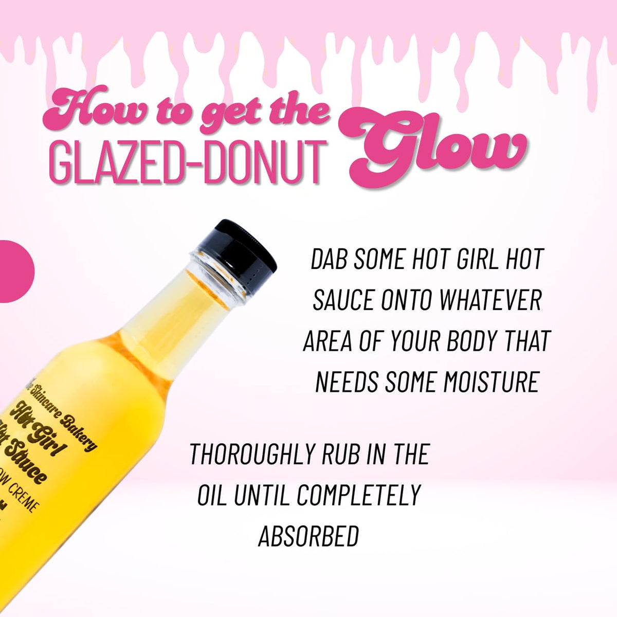 The Skincare Bakery Viral Hot Girl Hot Sauce Body Oil - Princess Treatment -Glazed Donut Skin Finish - 5 oz – product ph