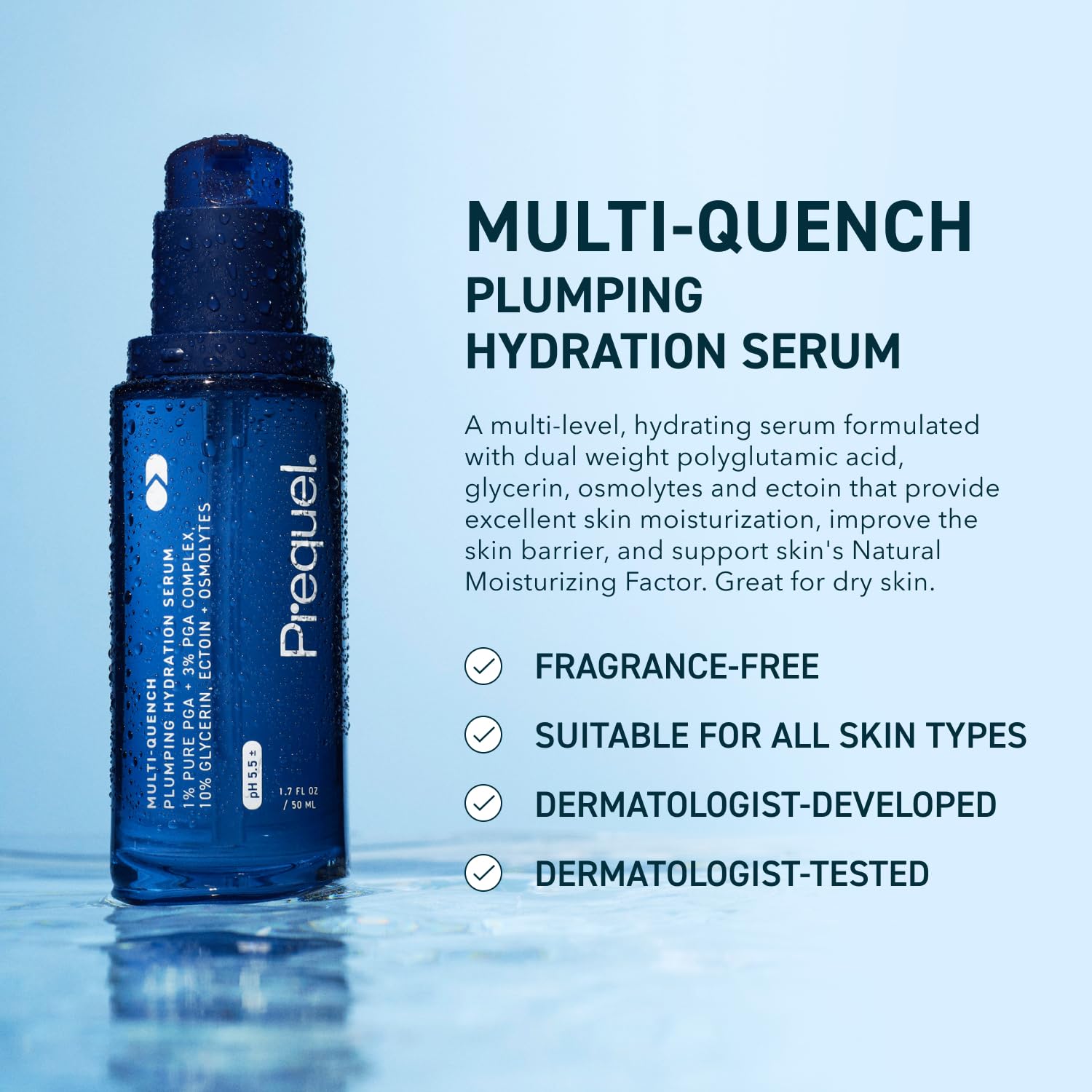 Prequel Skin Serum Multi Quench Hydration with PGA Complex, featuring a clear bottle and dropper for dry skin hydration.