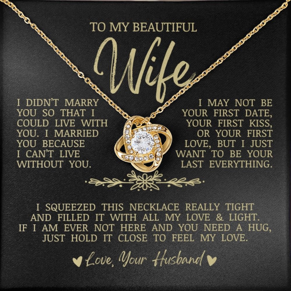 PLUZRLUV To My Beautiful Wife, "I Can't Live Without You" Love Knot Necklace, Romantic Jewelry Gift for Wife, An