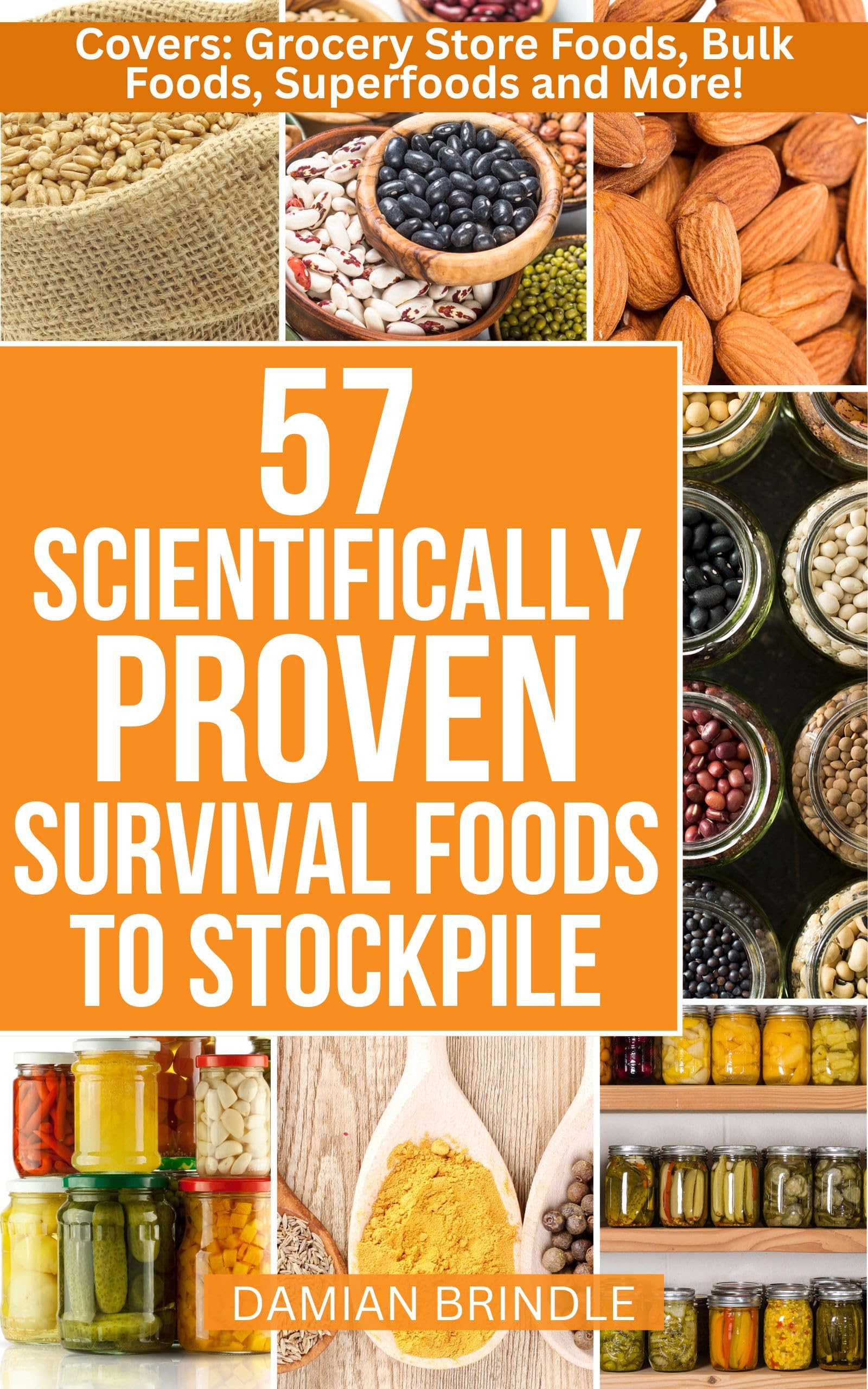 57 Scientifically-Proven Survival Foods to Stockpile: How to - Product Imagery