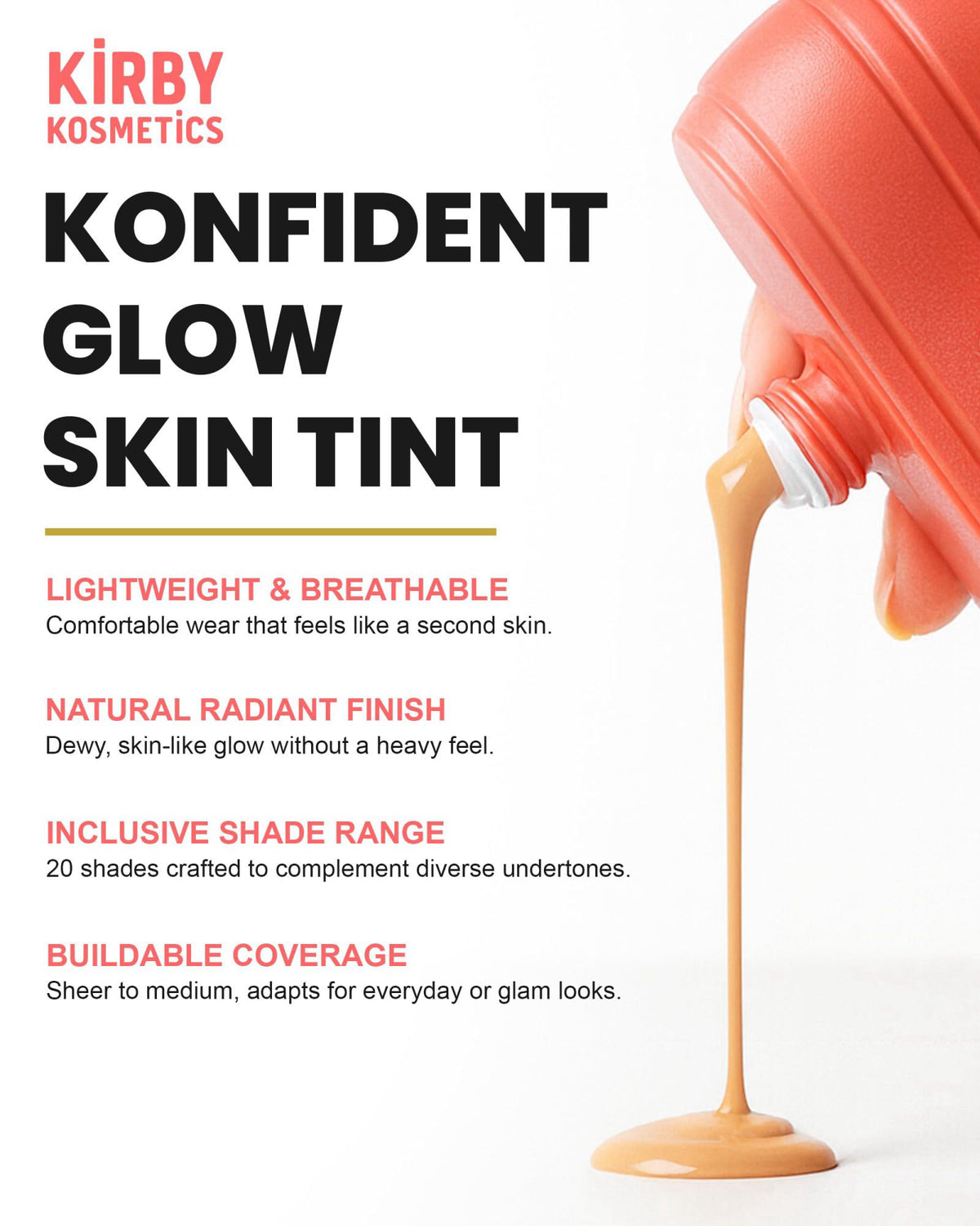 Kirby Kosmetics Konfident Glow Skin Tint – Caramel Confidence Hydrating Oil-Free Glass-Skin Foundation, Buildable Light-