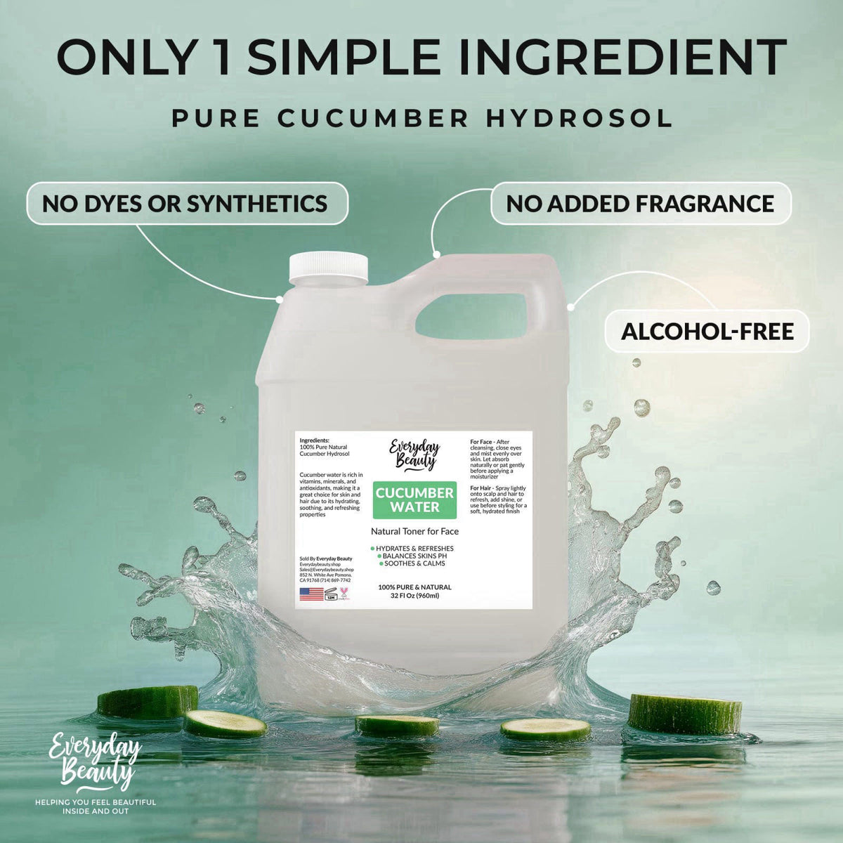 Everyday Beauty Helping You Feel Beautiful Inside And Out Cucumber Hydrosol Bulk - 32 oz All Natural Hydrating Spray Mis