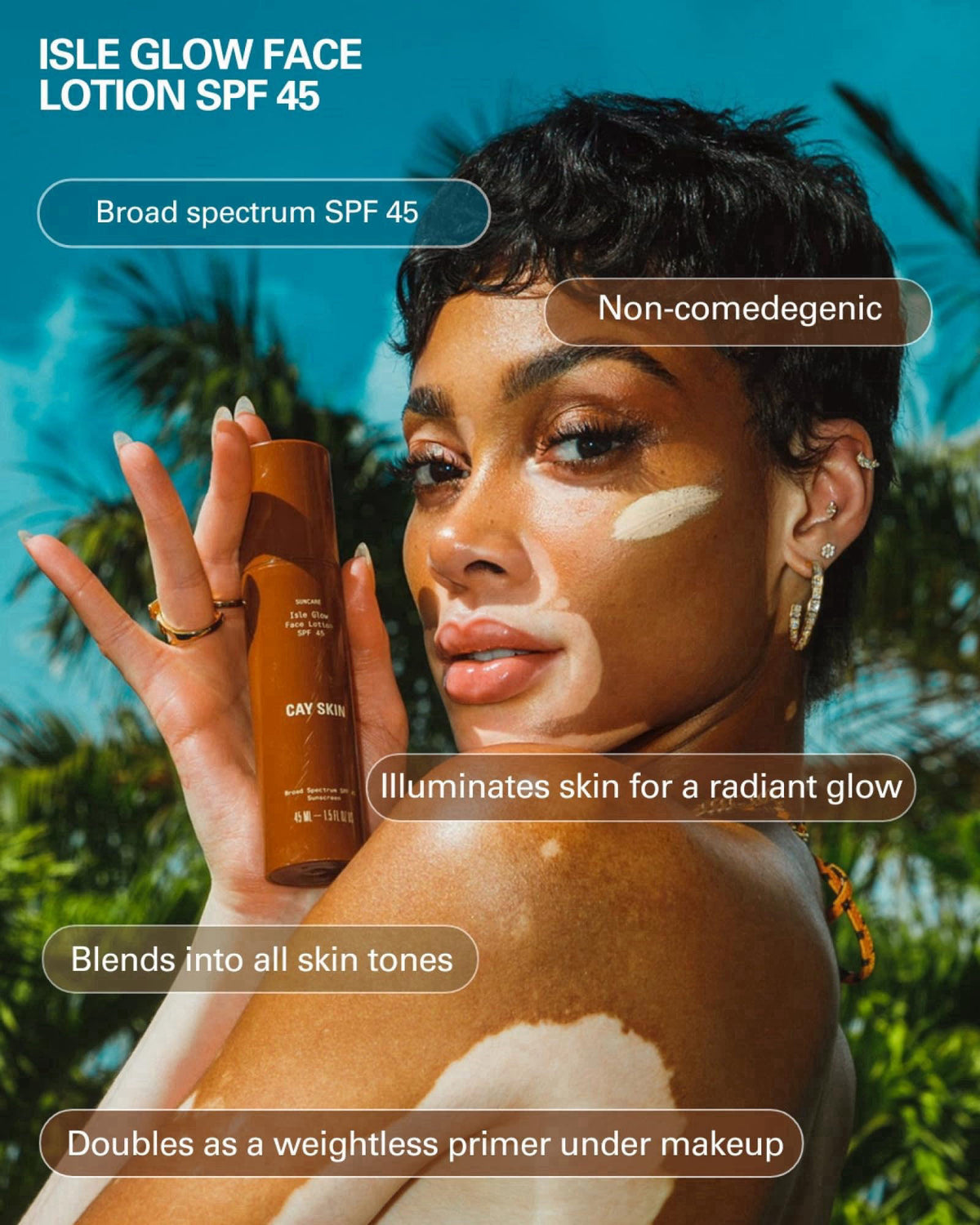 Cay Skin Isle Glow Face Moisturizer SPF 45 – Illuminating Moisturizer, Broad Spectrum Sunscreen + Makeup Primer – Lightw