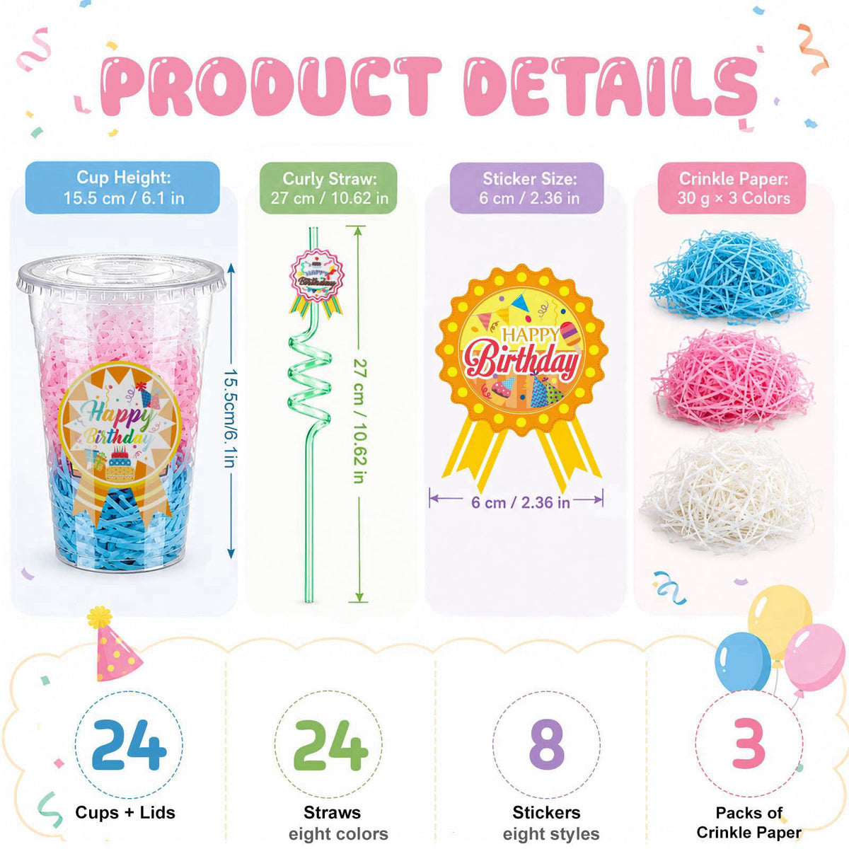 Maxdot 24 Sets Birthday Cups for Classroom, Happy Birthdays Favor, Badge – packaging and label