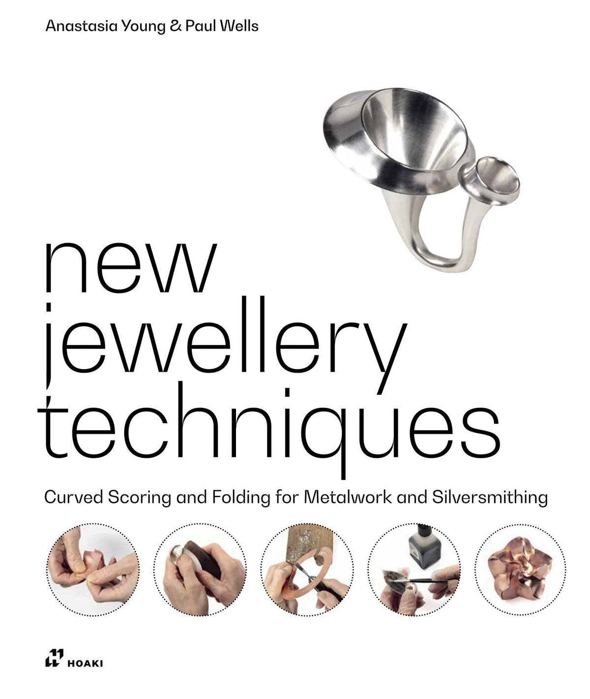 New Jewellery Techniques Curved Scoring and Folding for by by Anastasia Young (Author), Paul Wells (Author)… — view 2