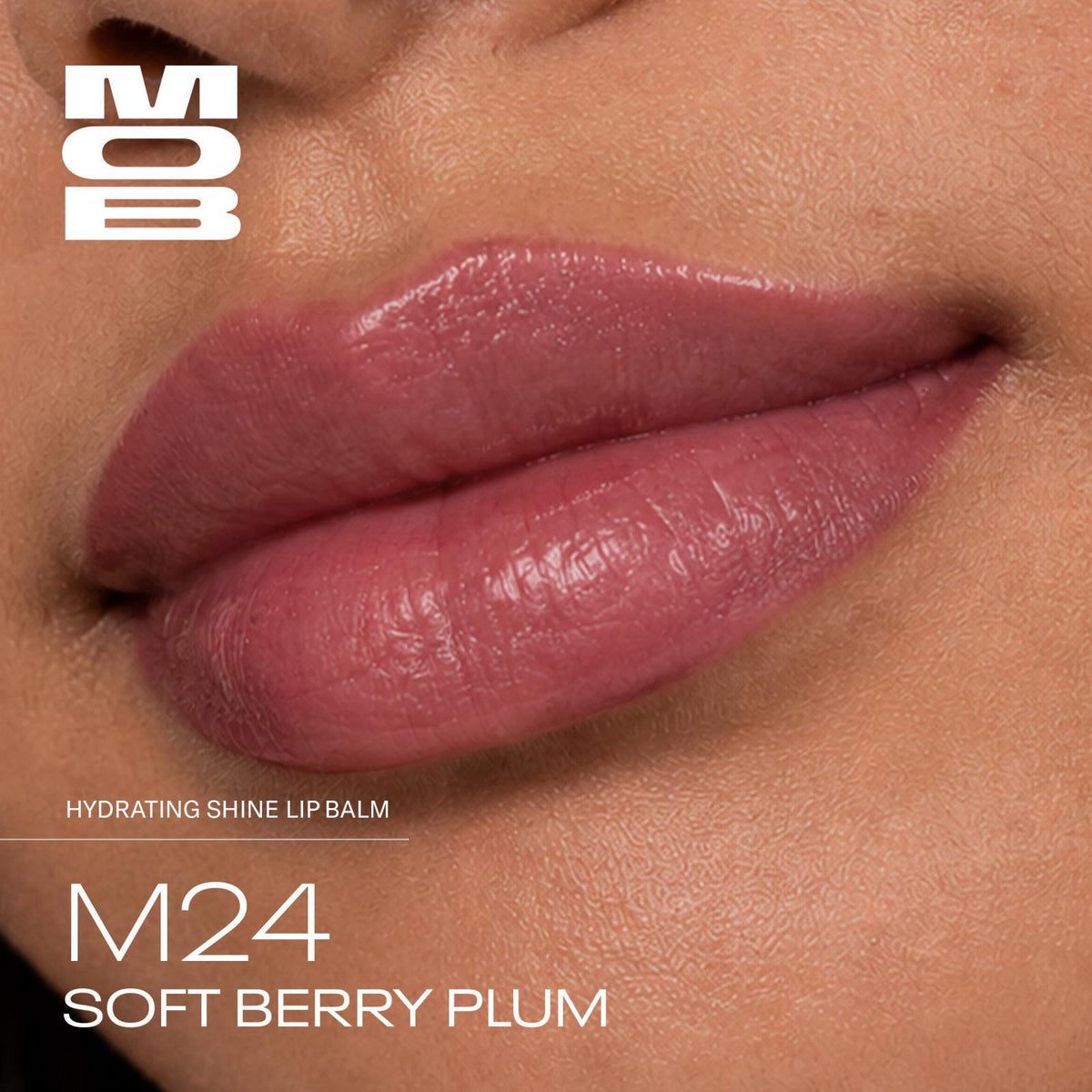 MOB Beauty Hydrating Shine Lip Balm, M24 Soft Berry Plum – close-up detail in M24 Plum