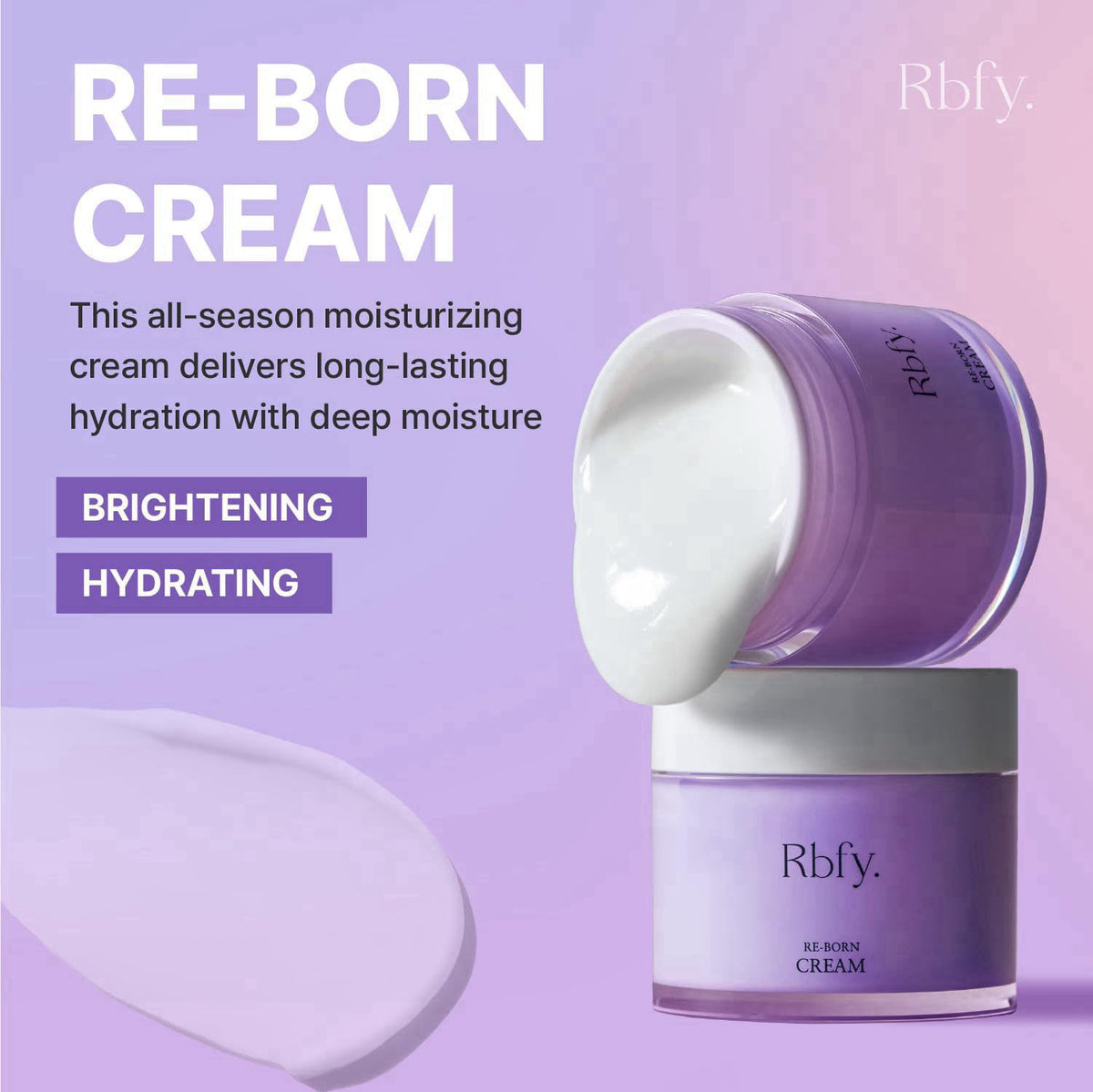 Rbfy. Re-Born Cream for Glass Skin Glow and Deep Hydration – close-up detail